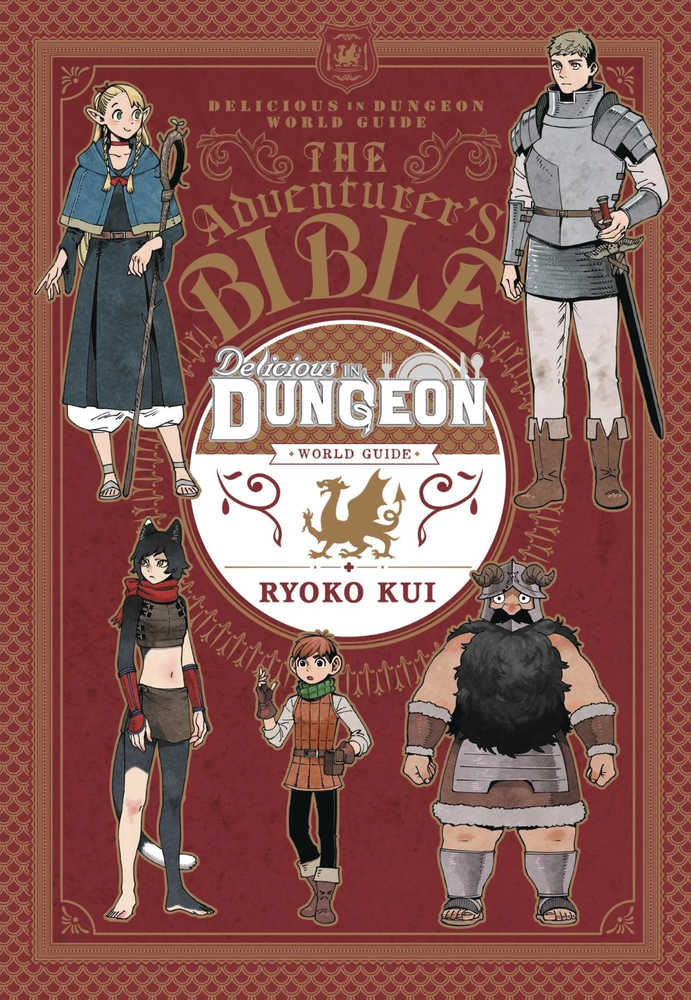 Delicious In Dungeon World Guide: The Adventurers Bible Complete Edition