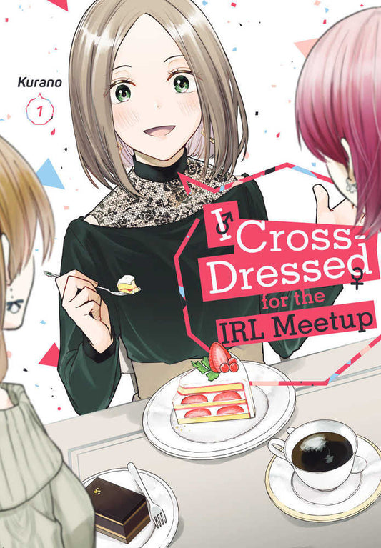 I Cross-Dressed For the IRL Meetup Volume 1