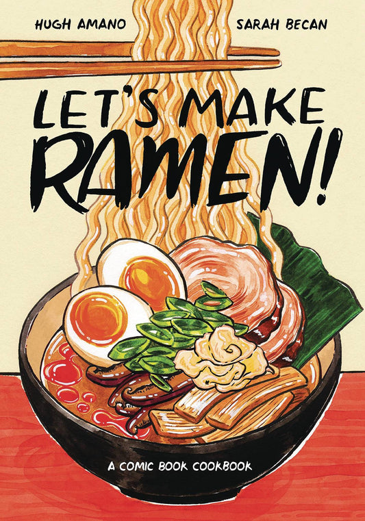 Let's Make Ramen! A Comic Book Cookbook