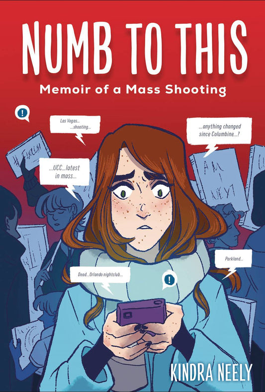 Numb to This: Memoir of a Mass Shooting