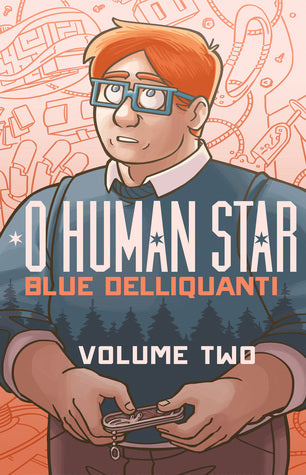 O Human Star Vol 2